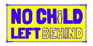 No Child Left Behind