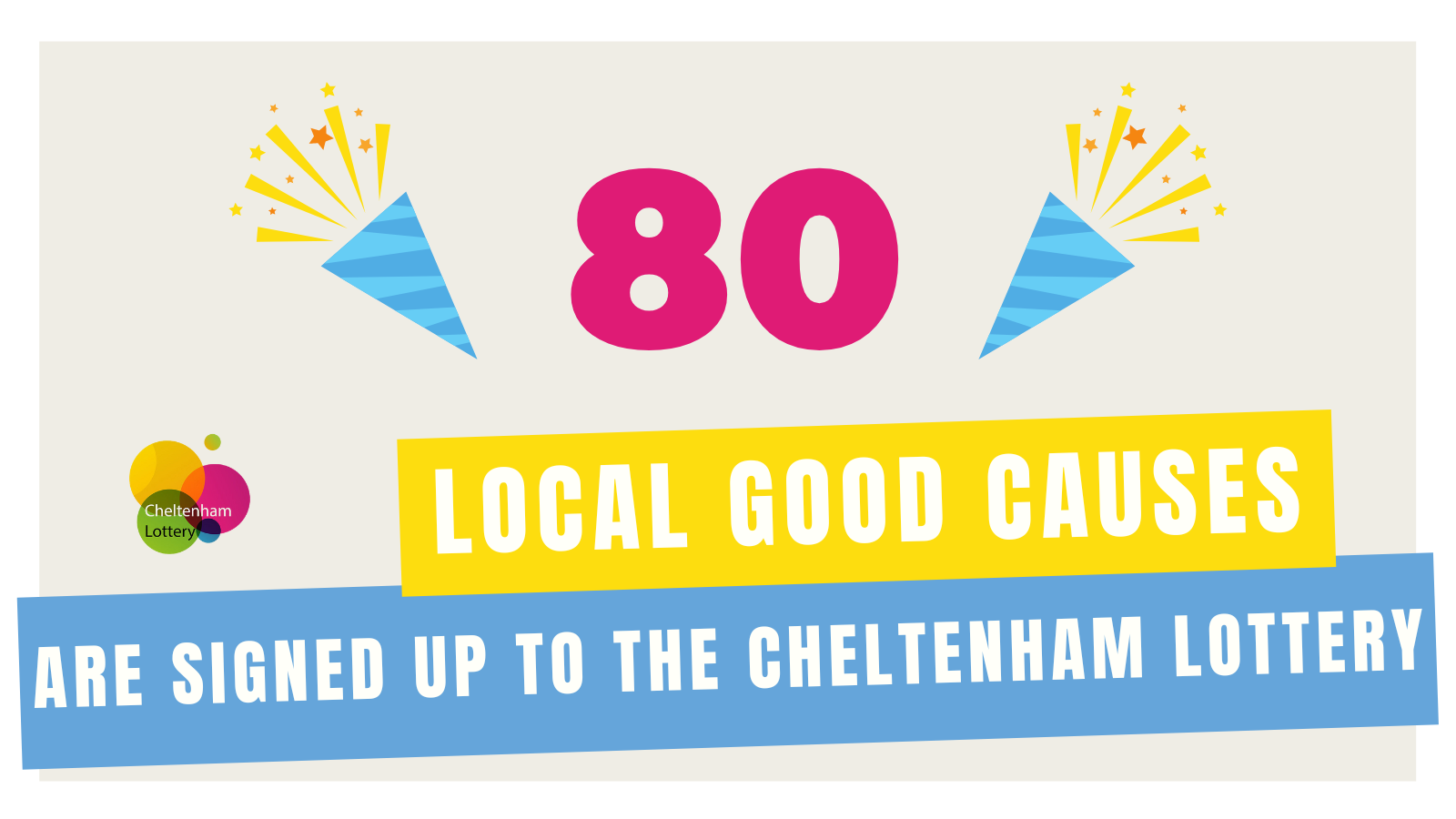 80 local good causes are signed up to the Cheltenham Lottery